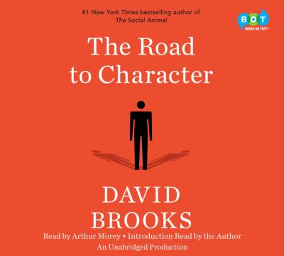 The road to character [compact disc, unabridged] /