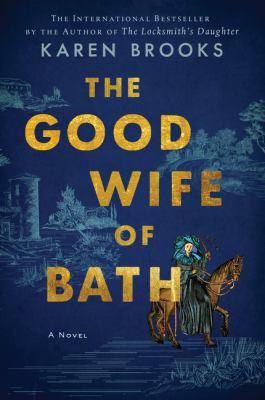 The good wife of Bath : a (mostly) true story /