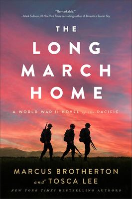 The long march home : a World War II novel of the Pacific /