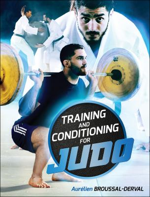 Training and conditioning for judo /