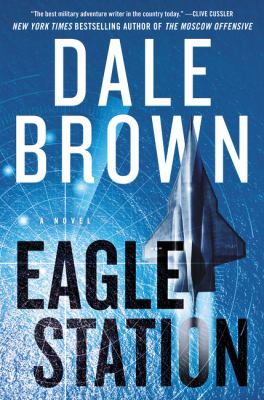 Eagle Station : a novel /