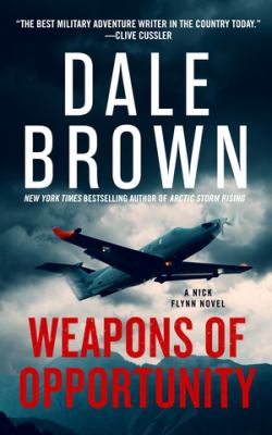 Weapons of opportunity : a novel /