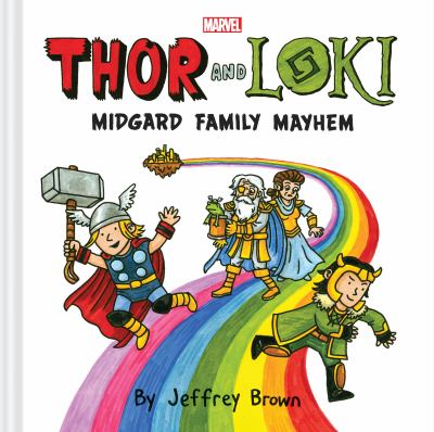 Thor and Loki : Midgard family mayhem /