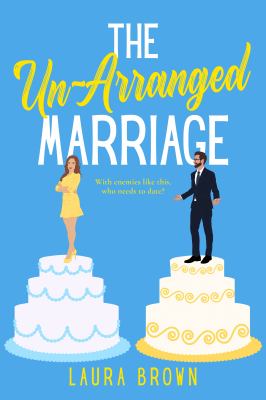 The un-arranged marriage /