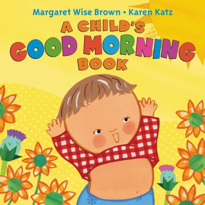 brd A child's good morning book /