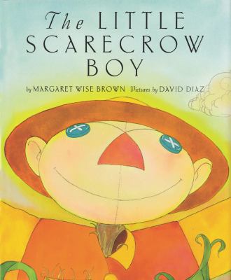 The little scarecrow boy /