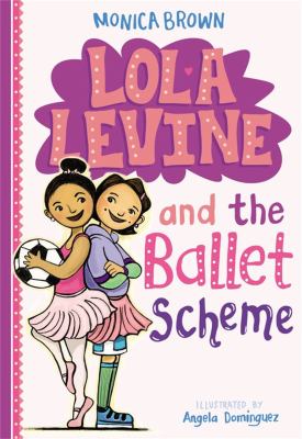 Lola Levine and the ballet scheme /