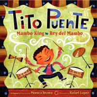 Tito Puente, Mambo King = Tito Puente, Rey del Mambo /