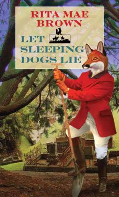 Let sleeping dogs lie [large type] : a novel /