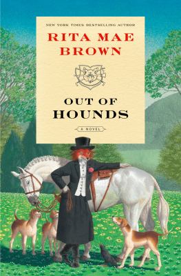 Out of hounds : a novel /