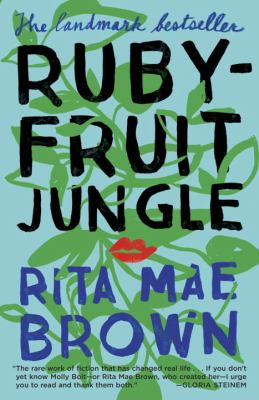 Rubyfruit jungle /