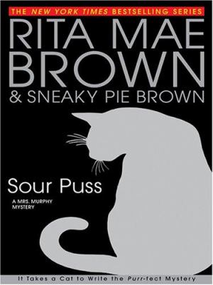 Sour Puss [large type] /