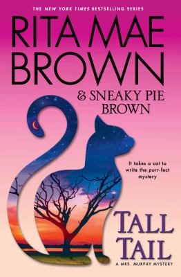 Tall tail : [large type] a Mrs. Murphy mystery /