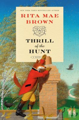 Thrill of the hunt : a novel /