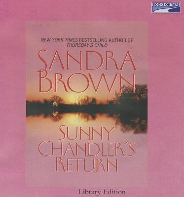 Sunny Chandler's return [compact disc, unabridged] /