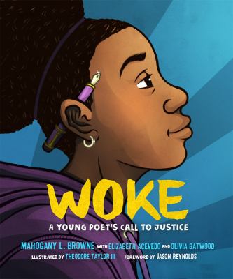 Woke : a young poet's call to justice /