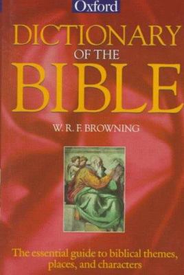 A dictionary of the Bible /
