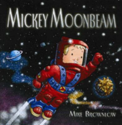 Mickey Moonbeam /