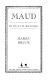Maud : the life of L.M. Montgomery /