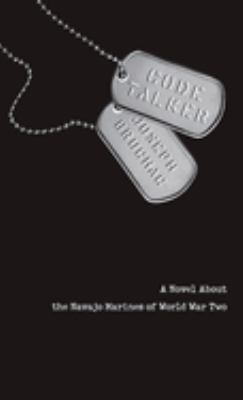 Code Talker : a novel about the Navajo Marines of World War Two /