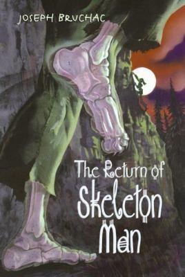 The return of Skeleton Man /