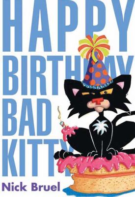 Happy birthday, Bad Kitty /