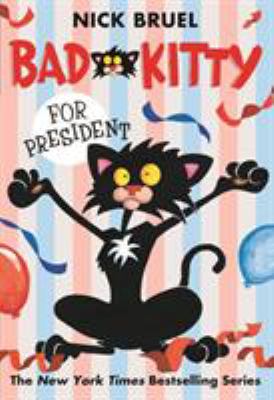 Bad Kitty for president /