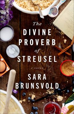 The divine Proverb of Streusel : a novel /