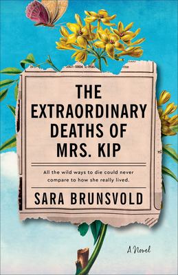 The extraordinary deaths of Mrs. Kip /