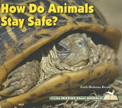 How do animals stay safe? /