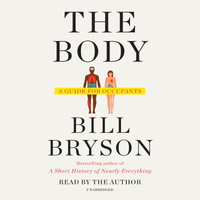 The body [compact disc, unabridged] : a guide for occupants /