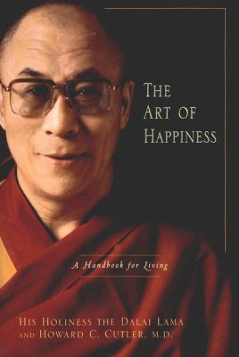 The art of happiness : a handbook for living /