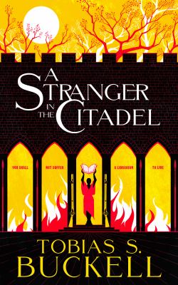 A stranger in the citadel /