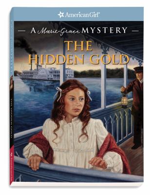 The hidden gold : a marie-grace mystery /