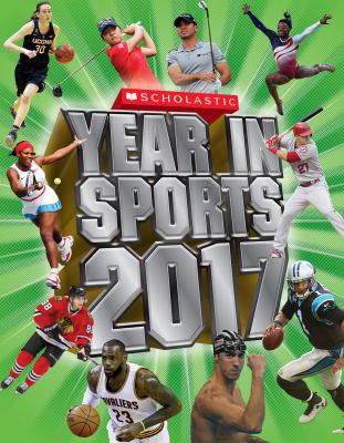 Scholastic year in sports 2017 /
