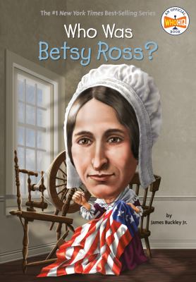 Who was Betsy Ross? /