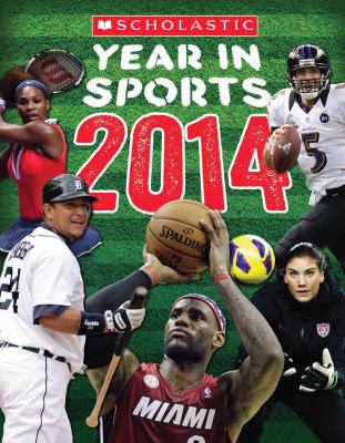 Scholastic year in sports 2014 /