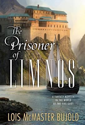 The prisoner of Limnos : a fantasy novella in the world of the five gods /