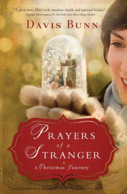 Prayers of a stranger : a Christmas journey /