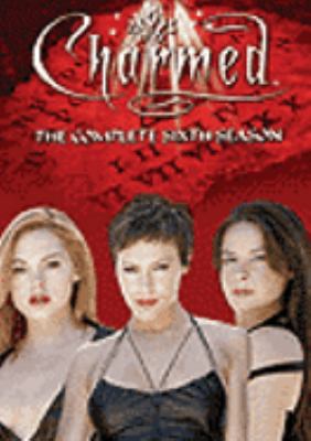Charmed. The complete sixth season [videorecording (DVD)] /