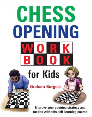 Chess opening workbook for kids /