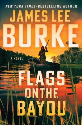 Flags on the bayou : [large type] a novel /