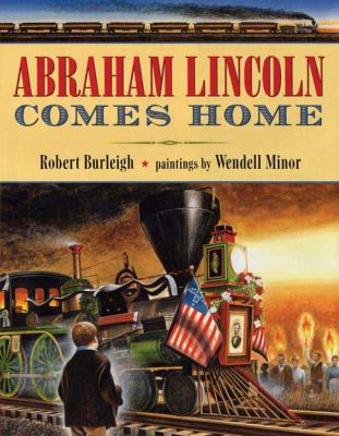 Abraham Lincoln comes home /