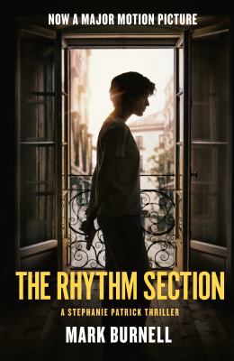 The rhythm section : a Stephane Patrick thriller /