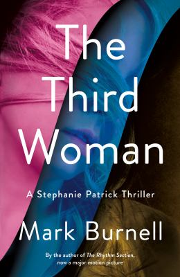 The third woman : a Stephanie Patrick thriller /