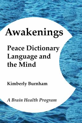 Awakenings : peace dictionary, language and the mind /