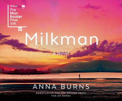 Milkman : a novel [compact disc, unabridged] /