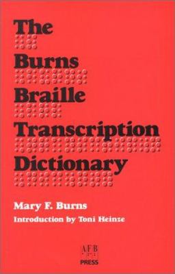 The Burns braille transcription dictionary /