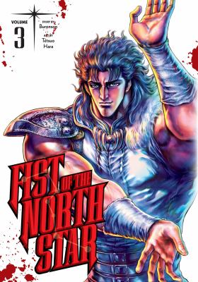 Fist of the North Star. Volume 3 /
