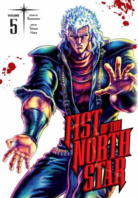Fist of the North Star. Volume 5 /